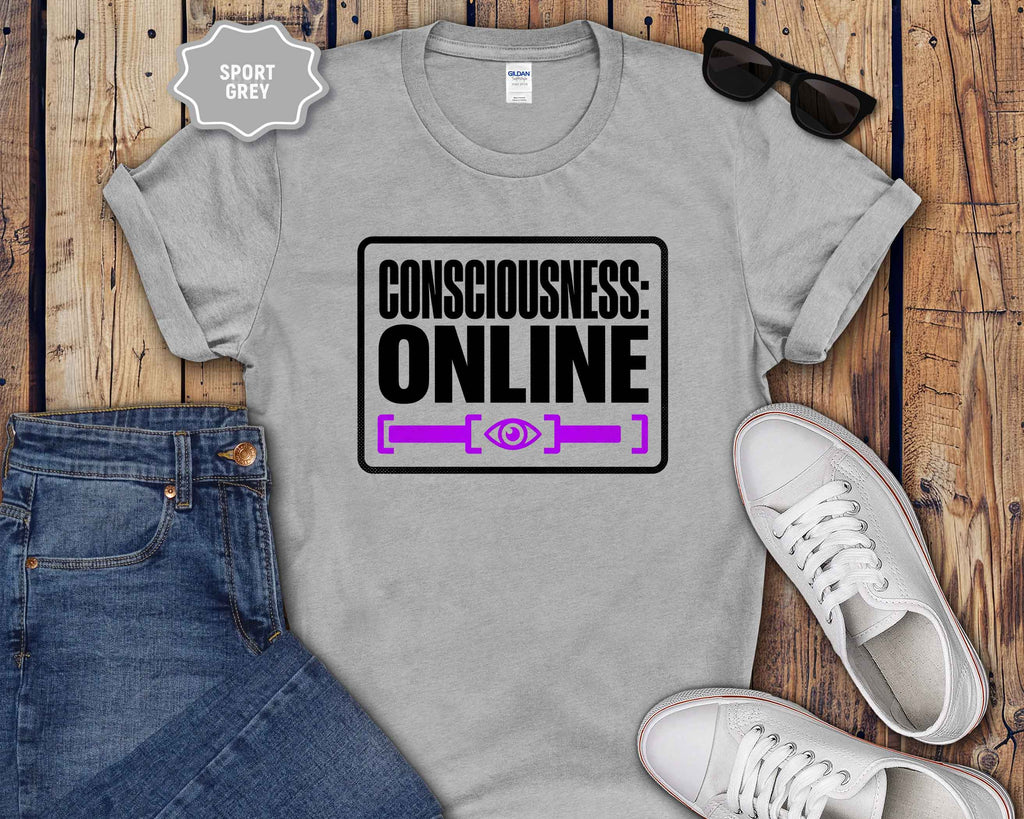 Consciousness: Online T-Shirt