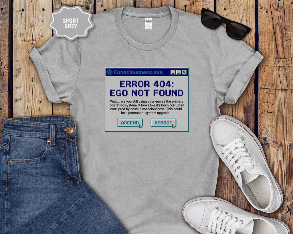 T-Shirt — "ERROR 404: Ego Not Found" Retro Computer Graphic Tee