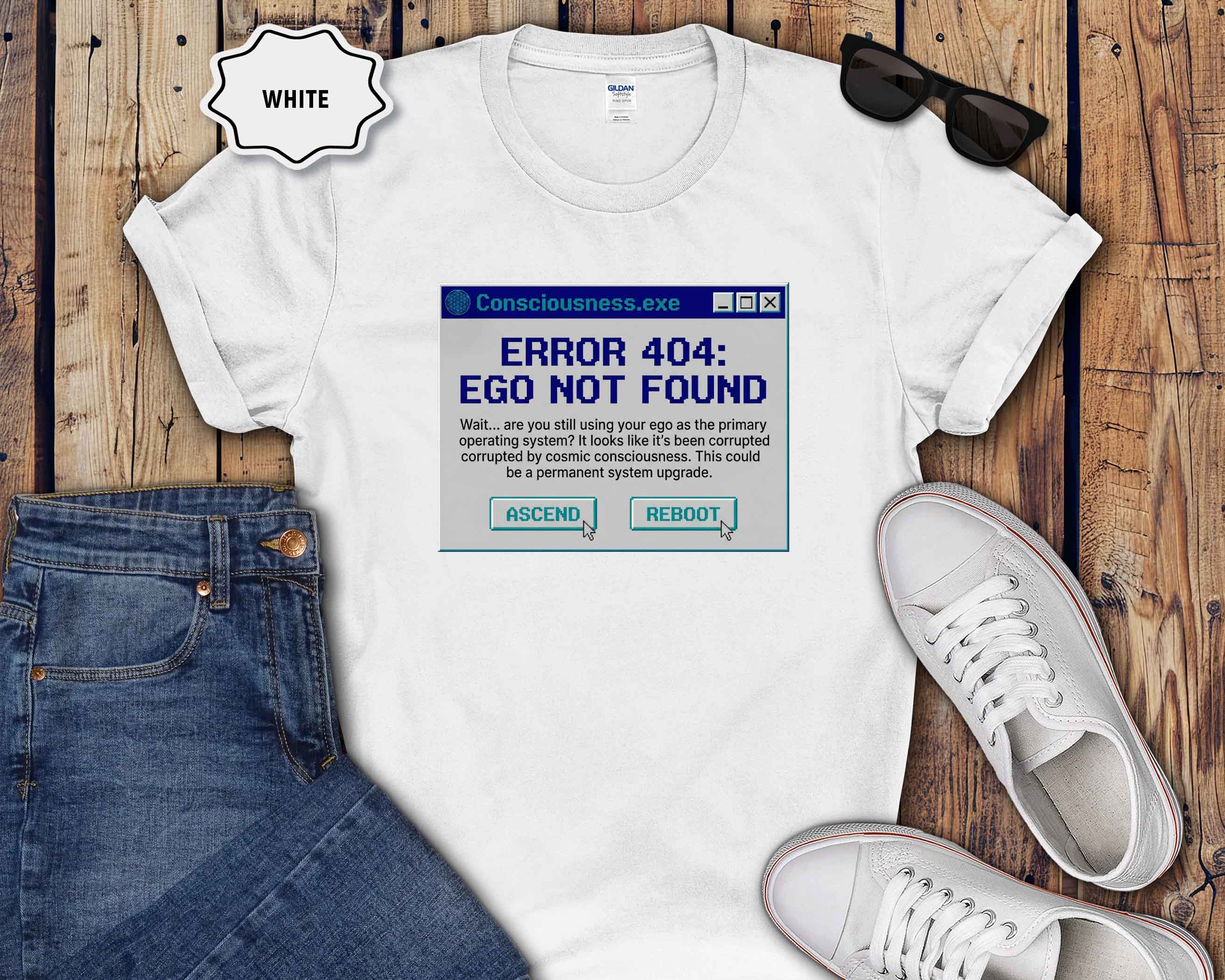 T-Shirt — "ERROR 404: Ego Not Found" Retro Computer Graphic Tee