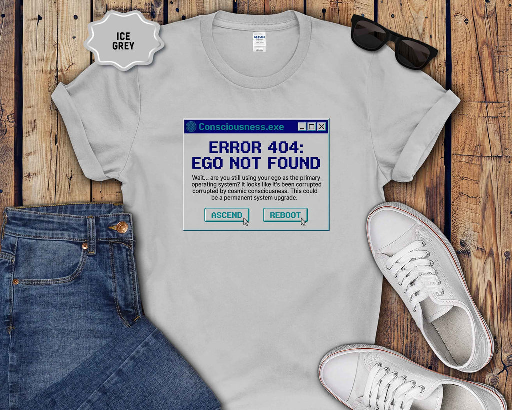 T-Shirt — "ERROR 404: Ego Not Found" Retro Computer Graphic Tee