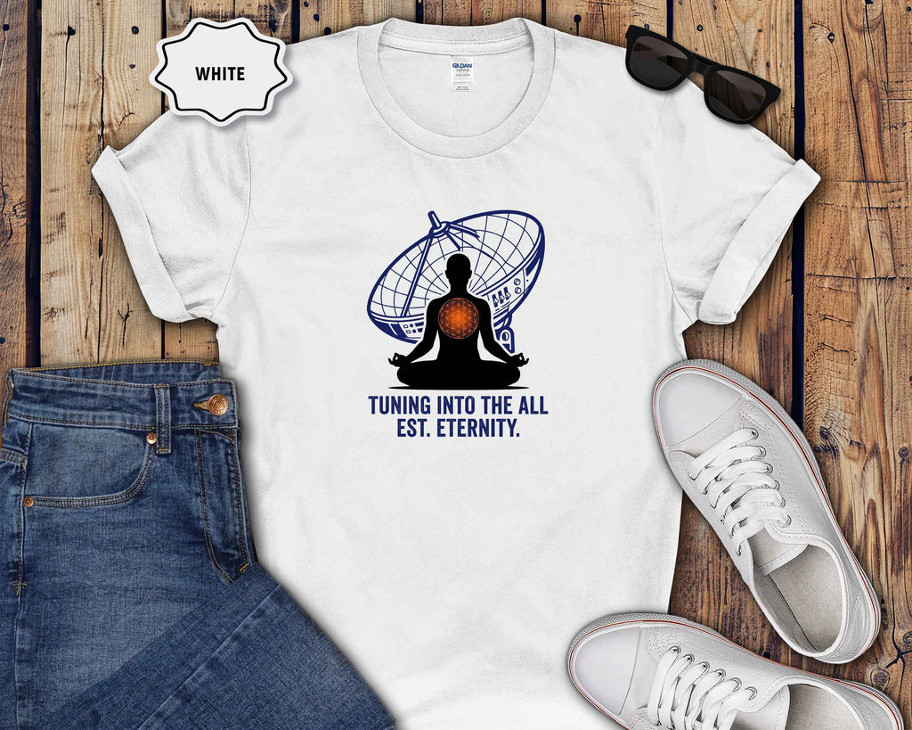 Meditation T-Shirt — "Tuning Into The All" Spiritual Yoga Tee