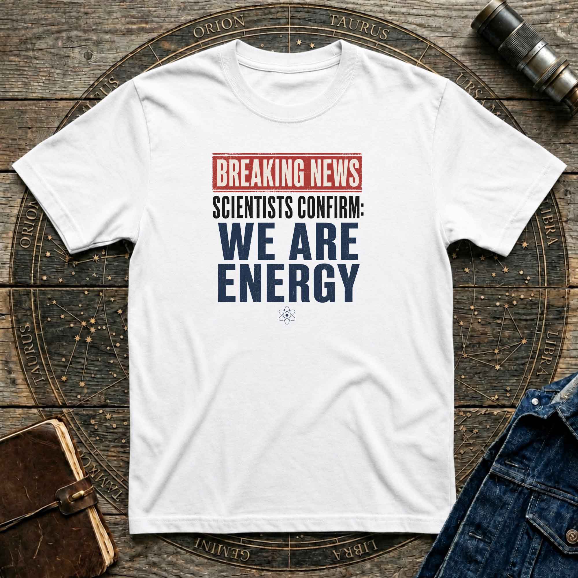 We Are Energy T-Shirt