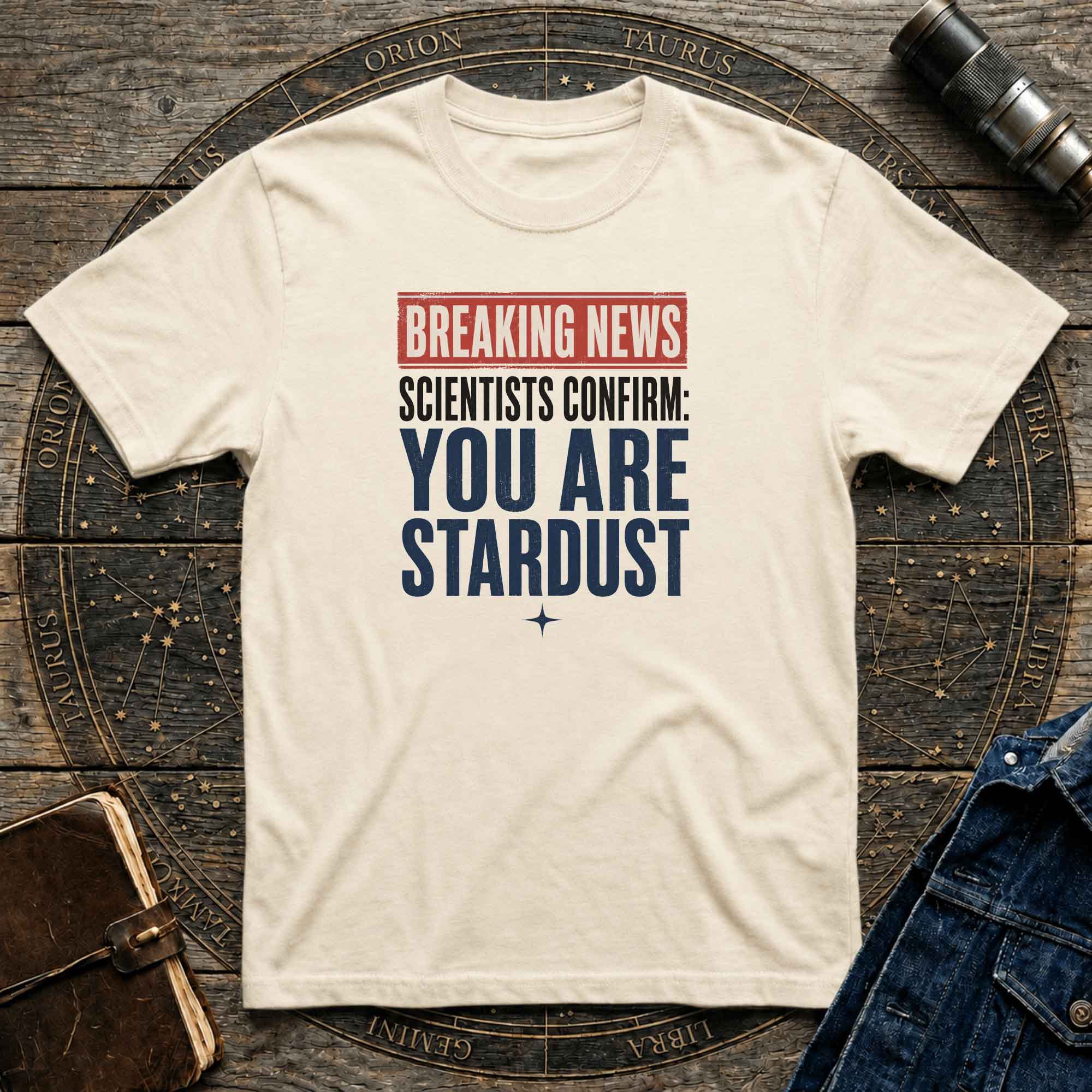 You Are Stardust Tee