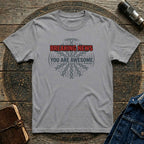 Breaking News "You Are Awesome" T-Shirt