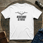 Resistance Futile T-Shirt