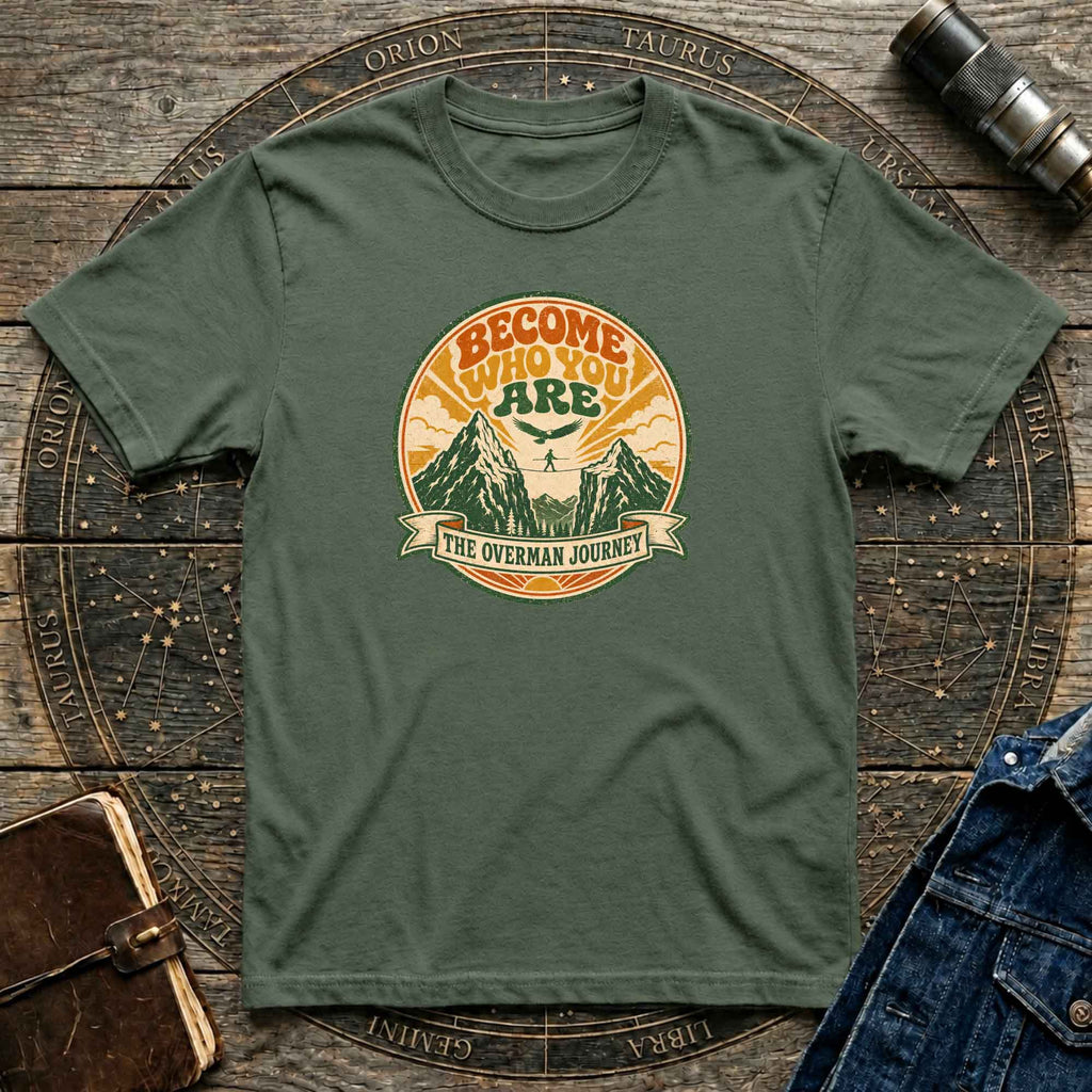 Become Who You Are T-Shirt