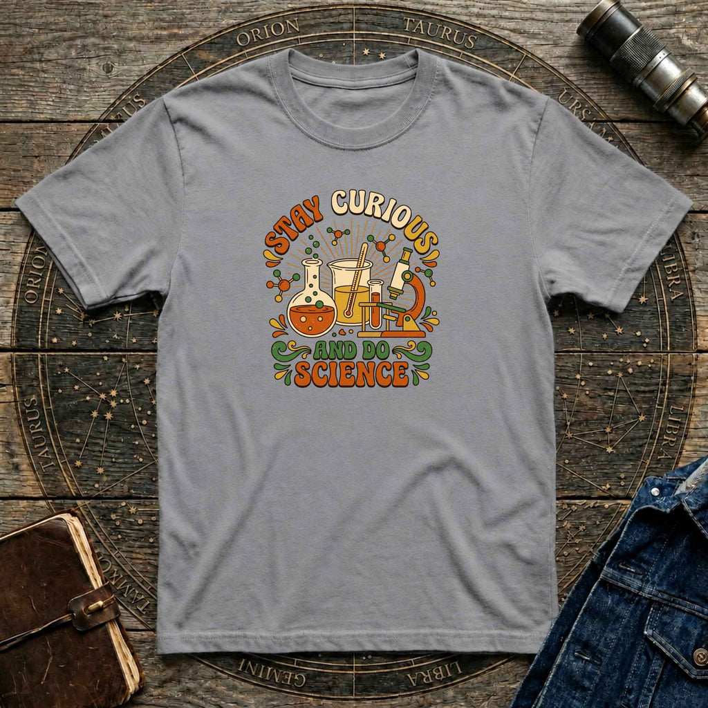 Stay Curious Science T-Shirt