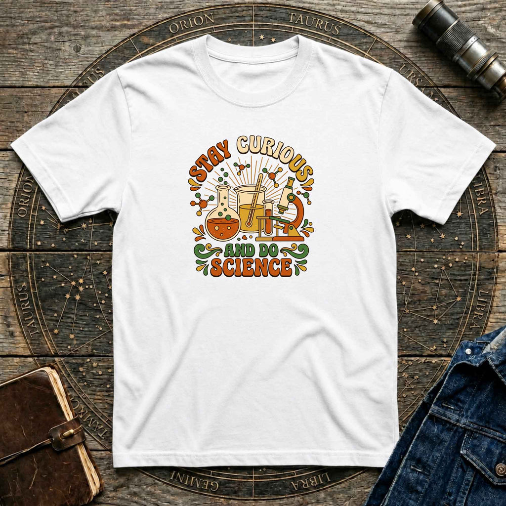 Stay Curious Science T-Shirt
