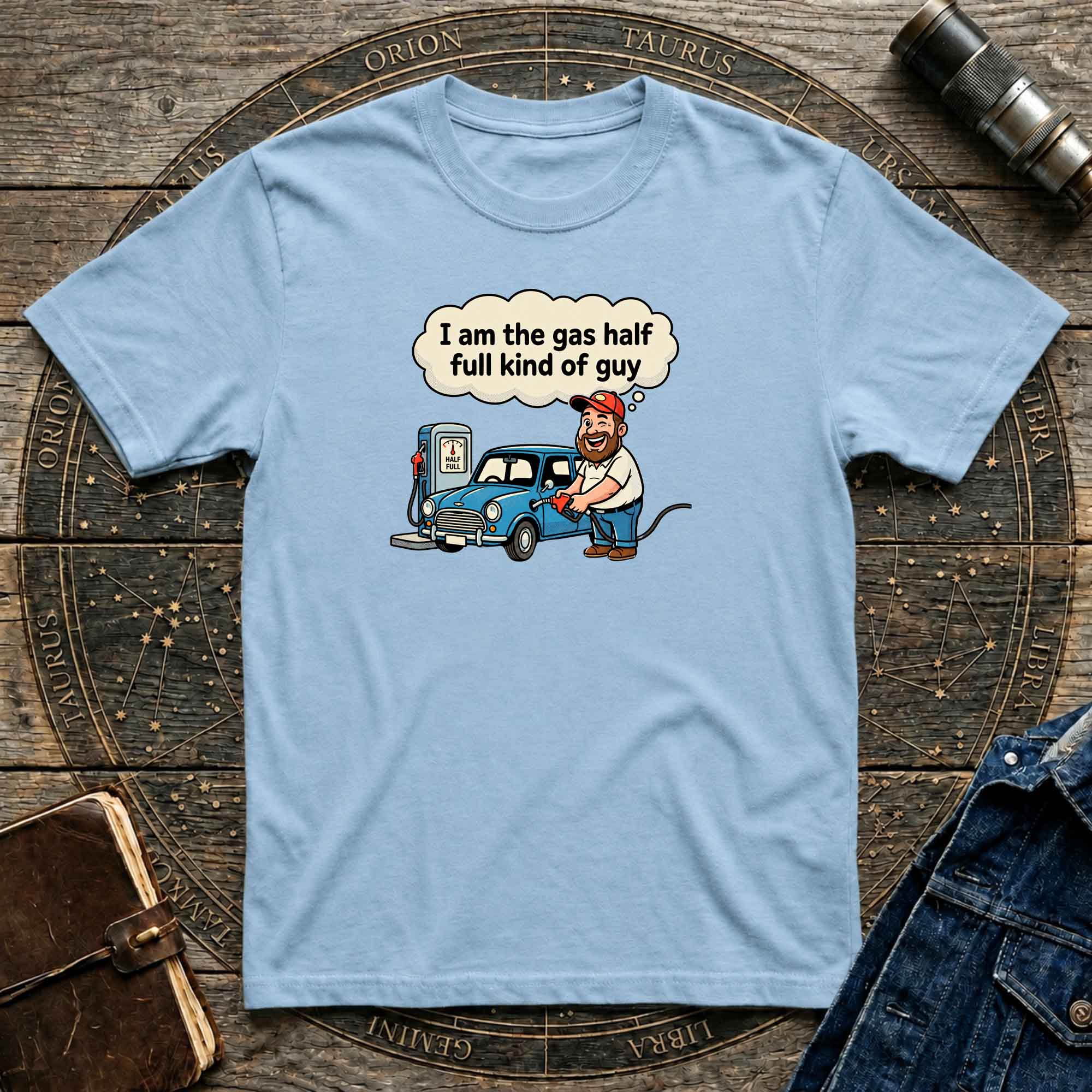 Glass Half Full Kind of Guy T-Shirt