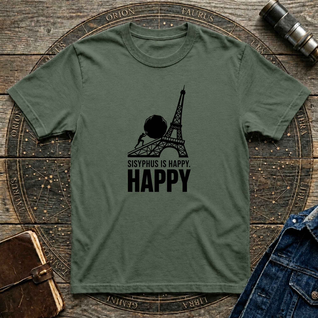 Sisyphus Is Happy Eiffel Tower T-Shirt
