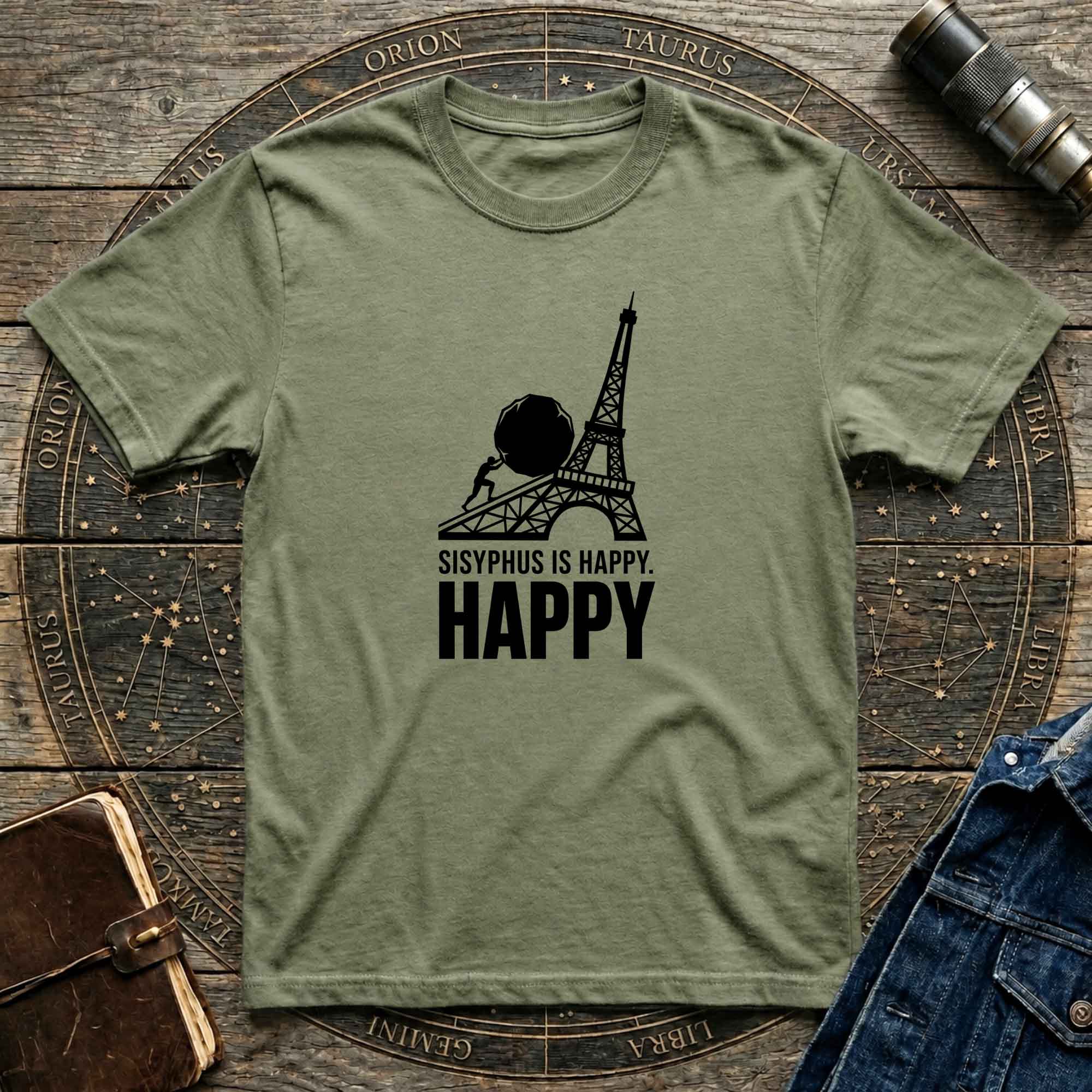 Sisyphus Is Happy Eiffel Tower T-Shirt