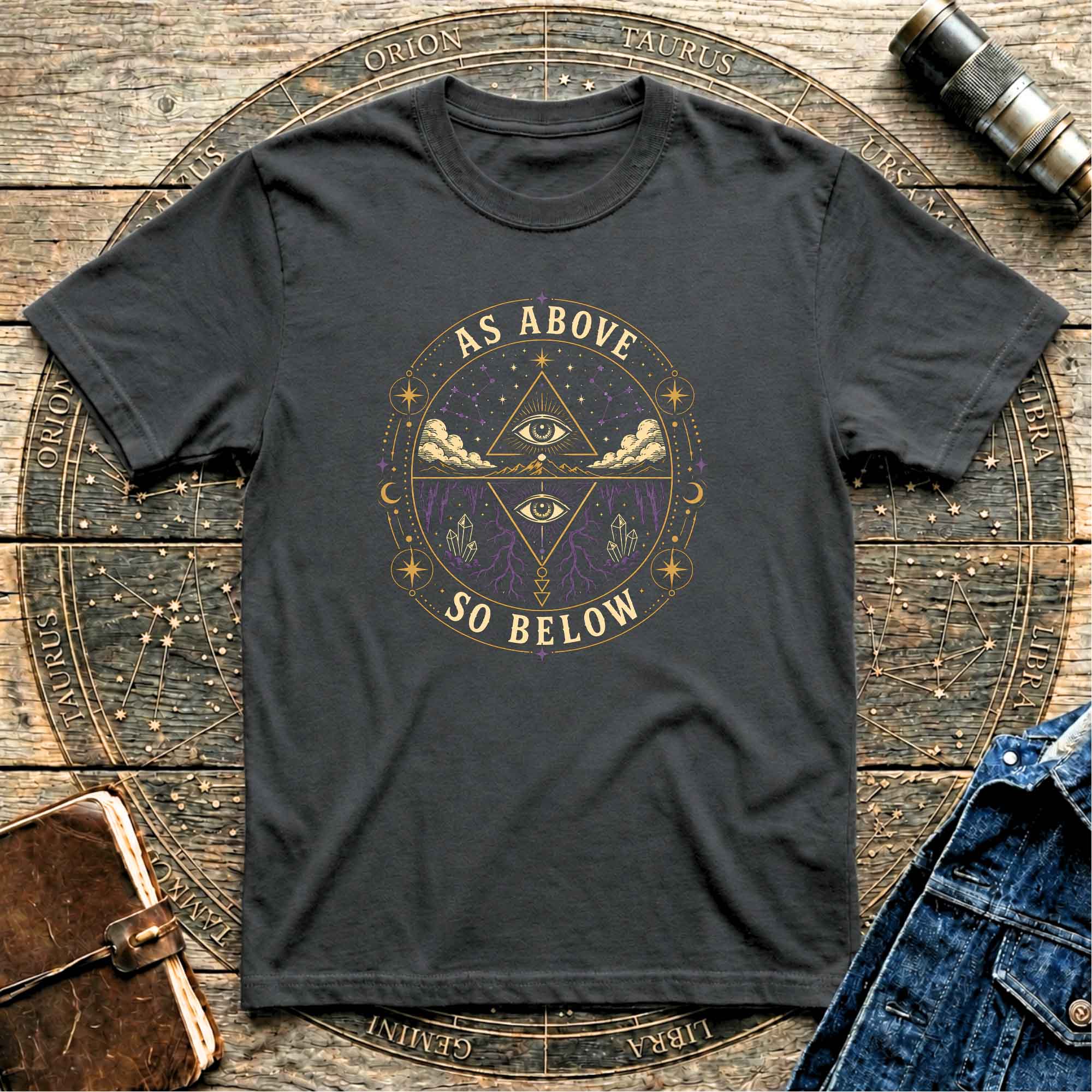 As Above So Below T-Shirt