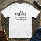 I love Science T-Shirt
