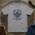 His Way Christ T-Shirt