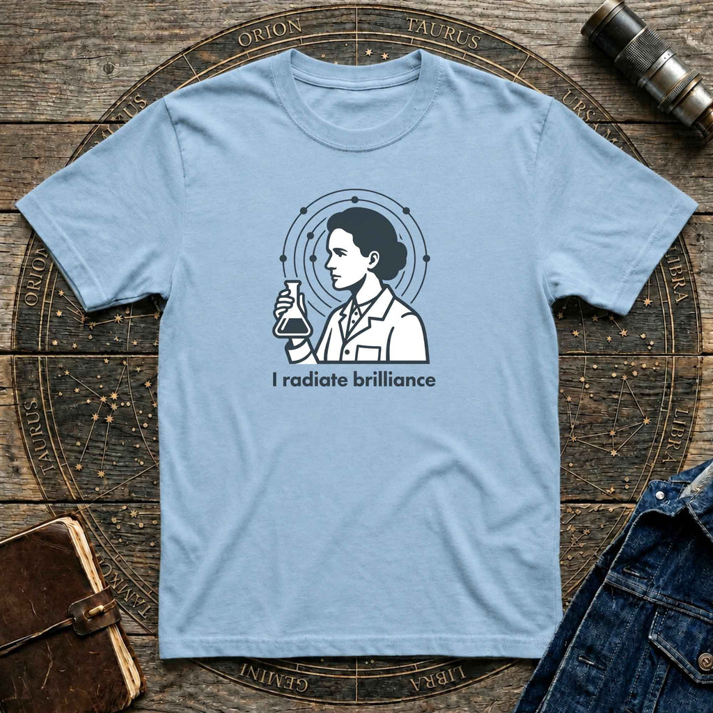 I Radiate Brilliance Curie T-Shirt
