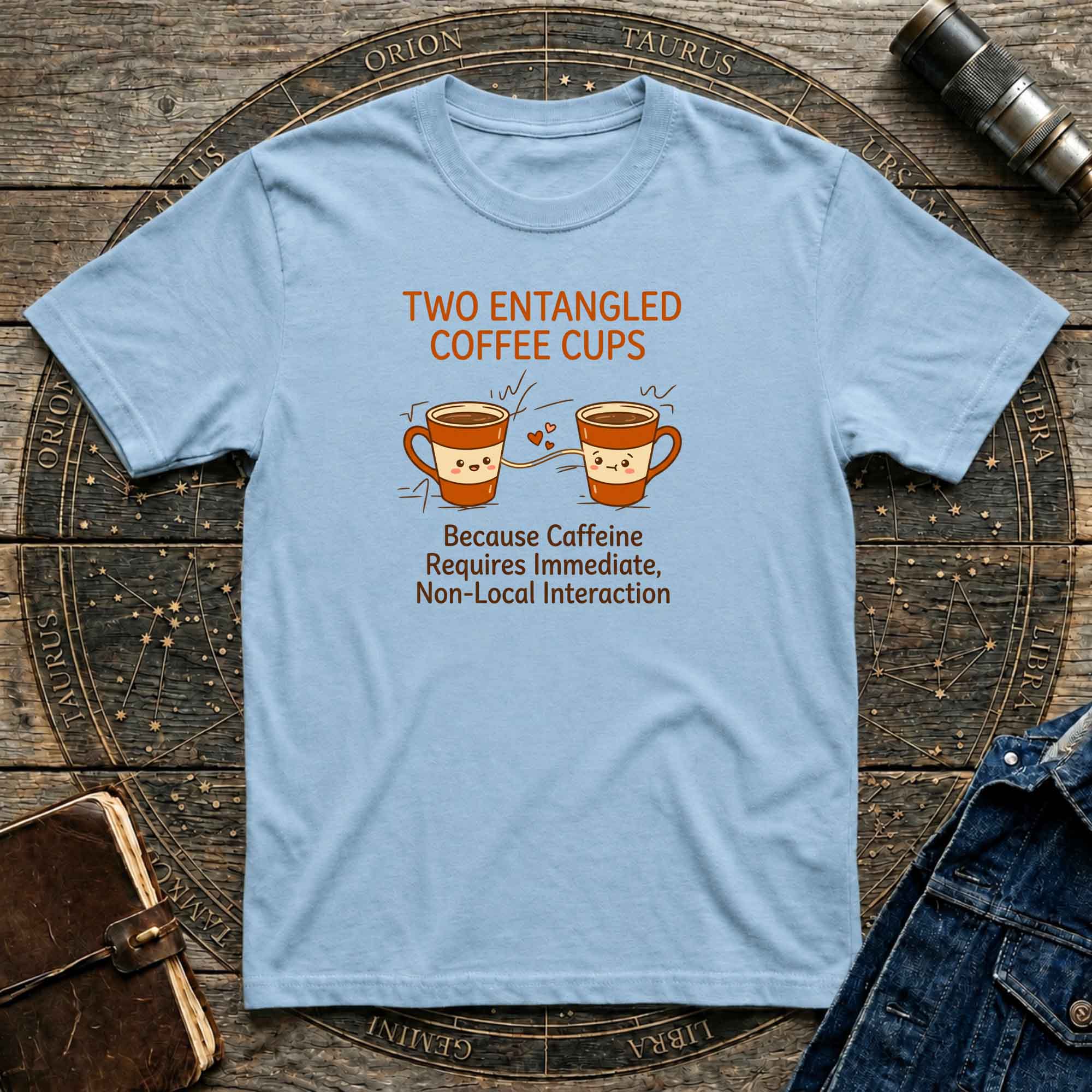 Quantum Entangled Coffee T-Shirt