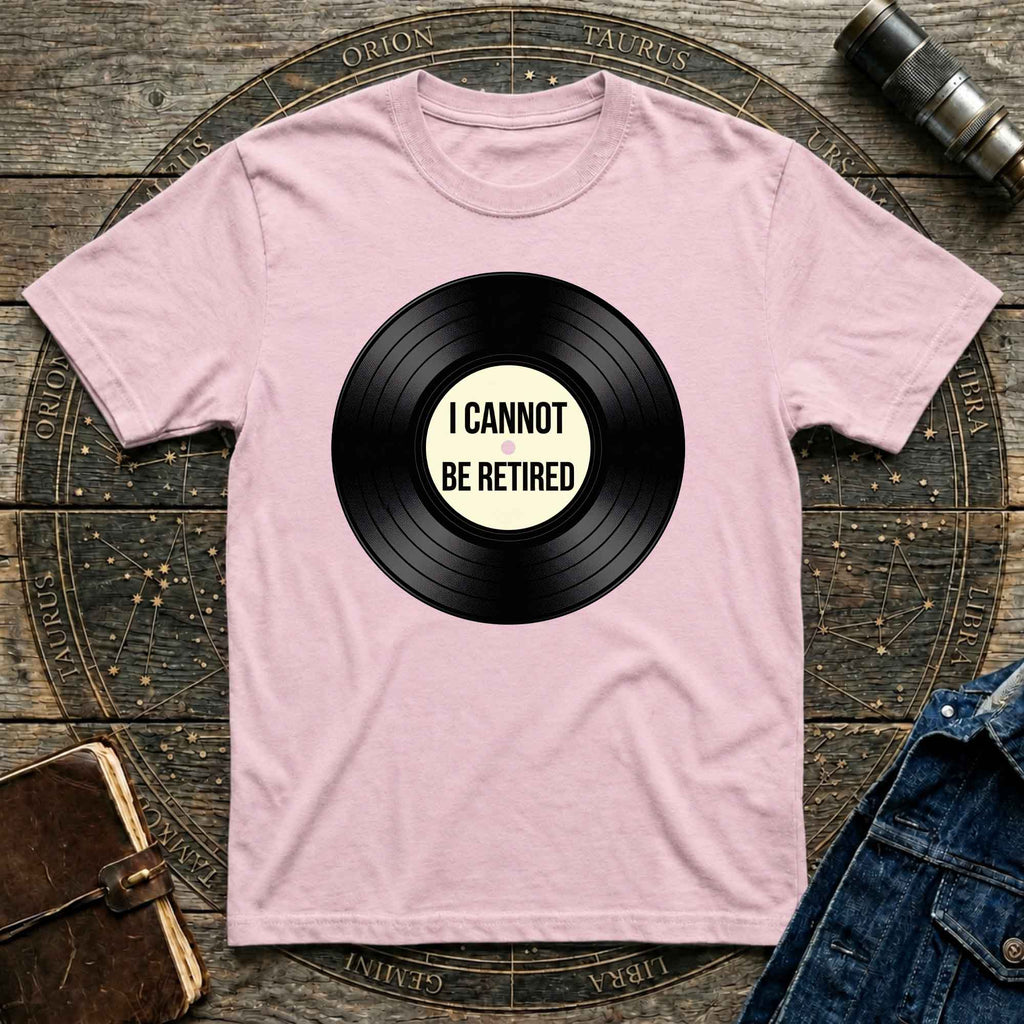 Vinyl Cannot Retire T-shirt