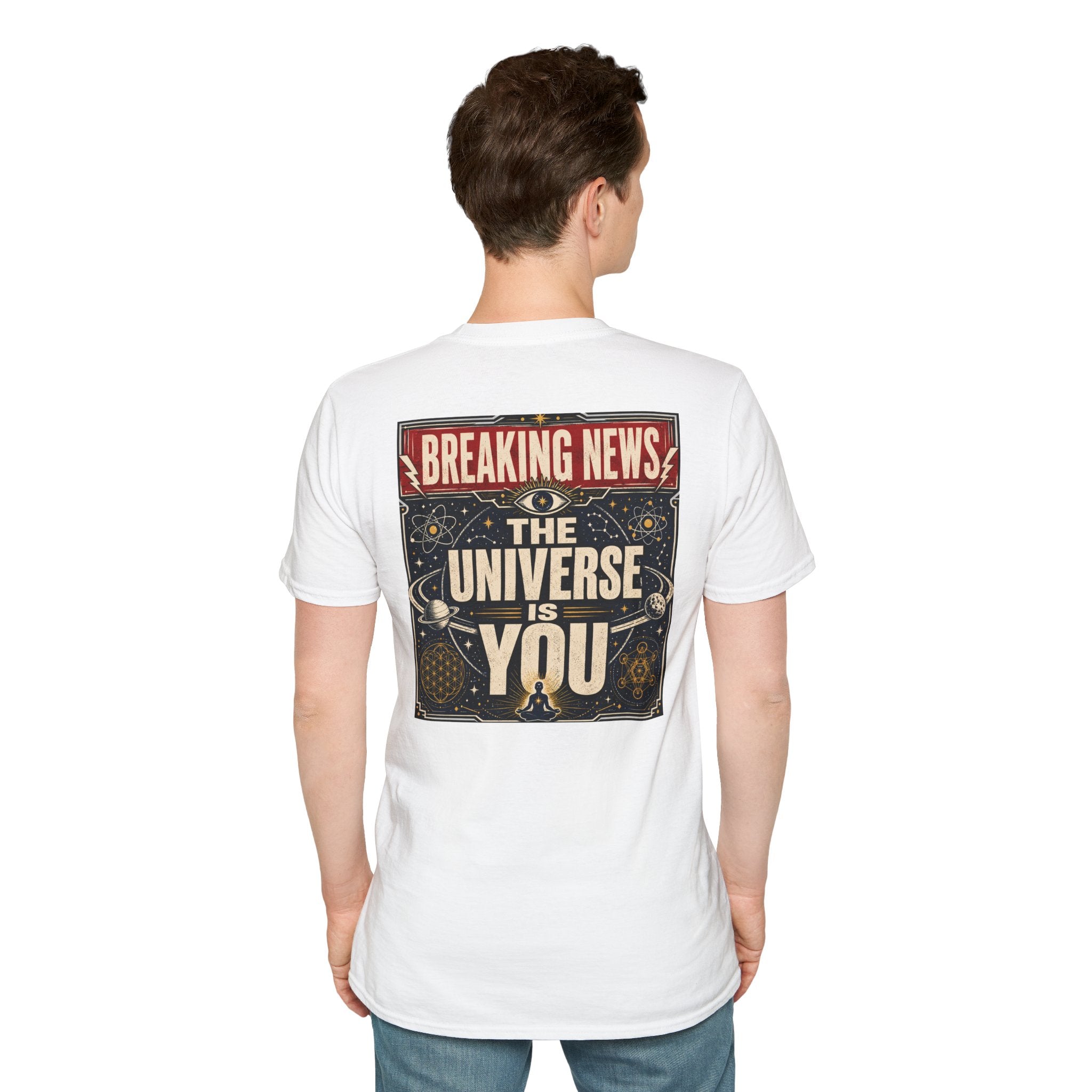The Universe Is You Tee (Back Only Design)