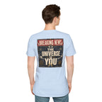 The Universe Is You Tee (Back Only Design)