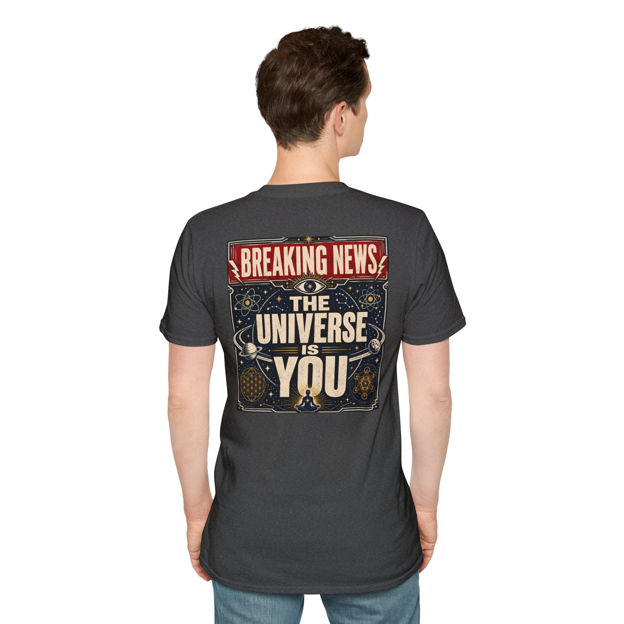 The Universe Is You Tee (Back Only Design)
